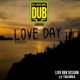Love Day Riddim Live Dub Session at Taganga Single