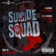 Suicide Squad feat Flee Lord Eto Single