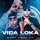 Vida Loka Não Se Apaixona Single