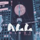All Night feat EK Single