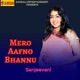 Mero Aafno Bhannu Single