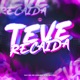 Teve Recaída Single