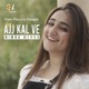 Ajj Kal Single