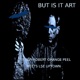 But is It Art EP