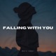 Falling With You Single