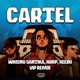 Cartel Whisnu Santika hbrp Keebo VIP Remix Single