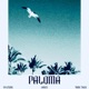 PALOMA feat Tame Tiger Single