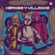 Heroes y Villanos feat Hermes AB Single