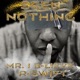 Seen Nothing feat R Swift Single