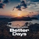 Better Days Single