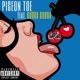 Pigeon Toe Single
