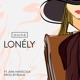 Lonely feat Jane Handcock Single