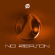 No Reason Extended Mix Single