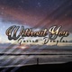 Without You Single