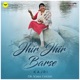 Jhir Jhir Barse Single