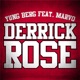 Derrick Rose Dirty feat Marvo Single