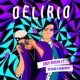 Delirio feat Reykon The Rudeboyz Single