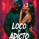 LOCO Y ADICTO Single