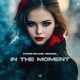 In The Moment Single