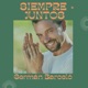 Siempre Juntos Single