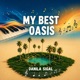 My Best Oasis