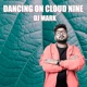 Dancing on Cloud Nine Single