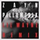 PILLOWTALK Remix feat Lil Wayne Single