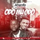 Odo mu odo feat Kofi kinaata Single