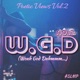 W G D Woah God Dahhhmmm Single