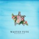 Wasted Yute Single
