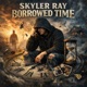 Borrowed Time Single