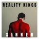 SINNER From the Album Reality Kings Single