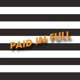 Paid in Full Single