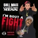 I m Bout a Fight Single