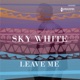 Leave Me EP