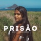Prisão feat Camila Zasoul Single
