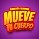 MUEVE TU CUERPO Single