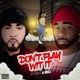 Don t Play Wit It Single