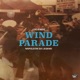 Wind Parade Single