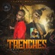 Trenches feat Wtn Teezzy Single