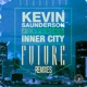 Future feat Inner City Remixes