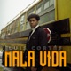 Mala Vida Single