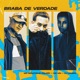 Braba de Verdade Single