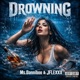 Drowning feat Jflexxx Single