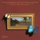 Stephen Hough s English Piano Album