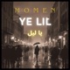 Ye lil يا ليل Single