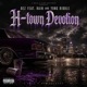 H town Devotion feat Yung Riddle Rain Single
