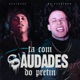 Com saudade do pretin Single