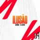 Ilusão Single