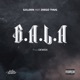 B A L A feat Diego Thug Single